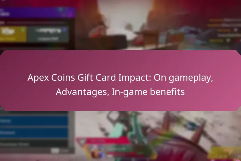 Apex Coins Gift Card Impact: On gameplay, Advantages, In-game benefits