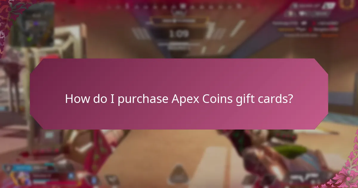 How do I purchase Apex Coins gift cards?