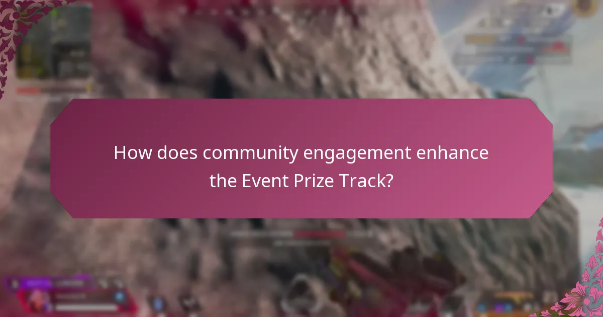 How does community engagement enhance the Event Prize Track?