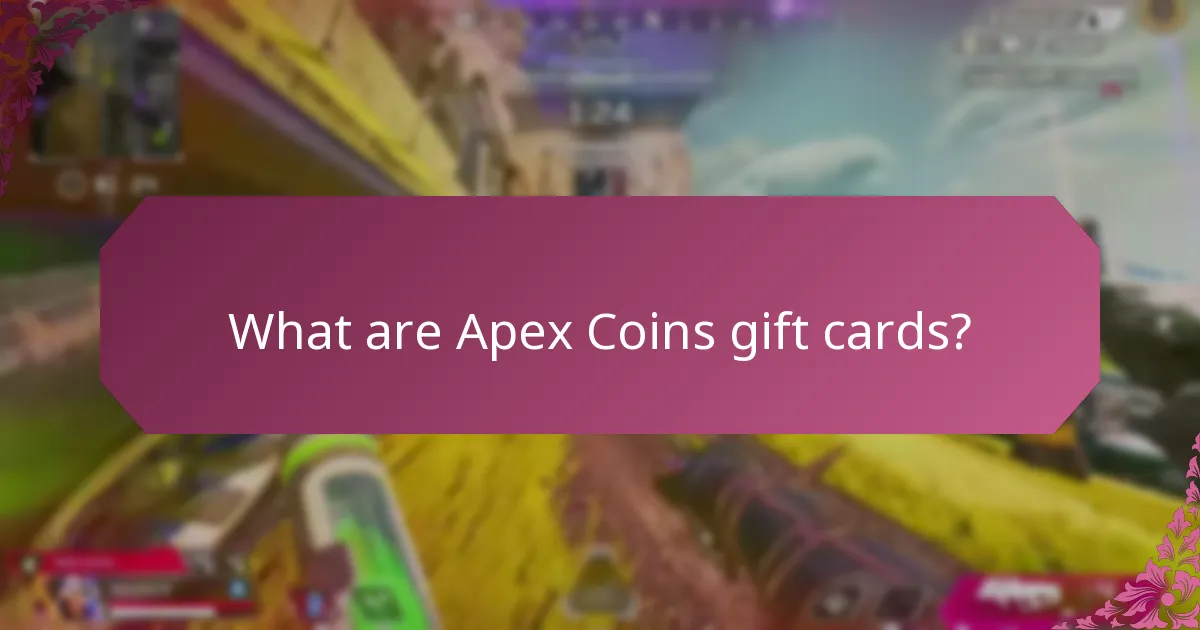What can I use Apex Coins gift cards for?