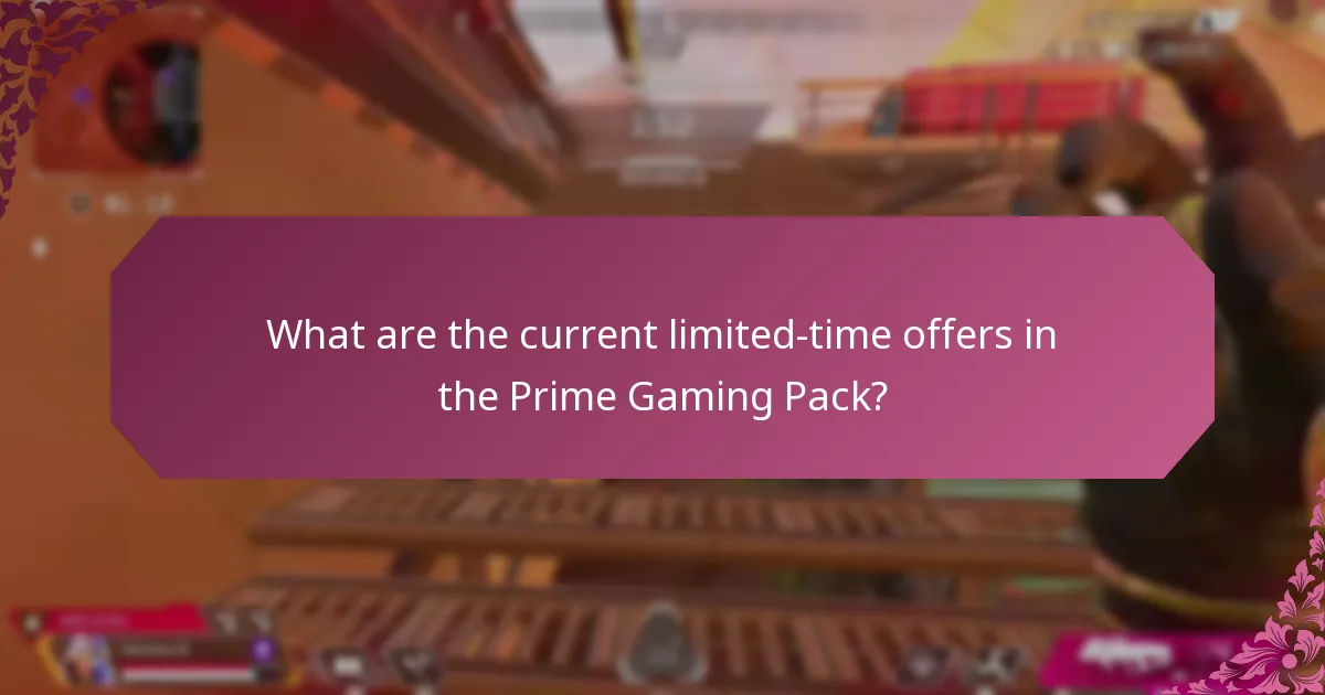 What are the current limited-time offers in the Prime Gaming Pack?