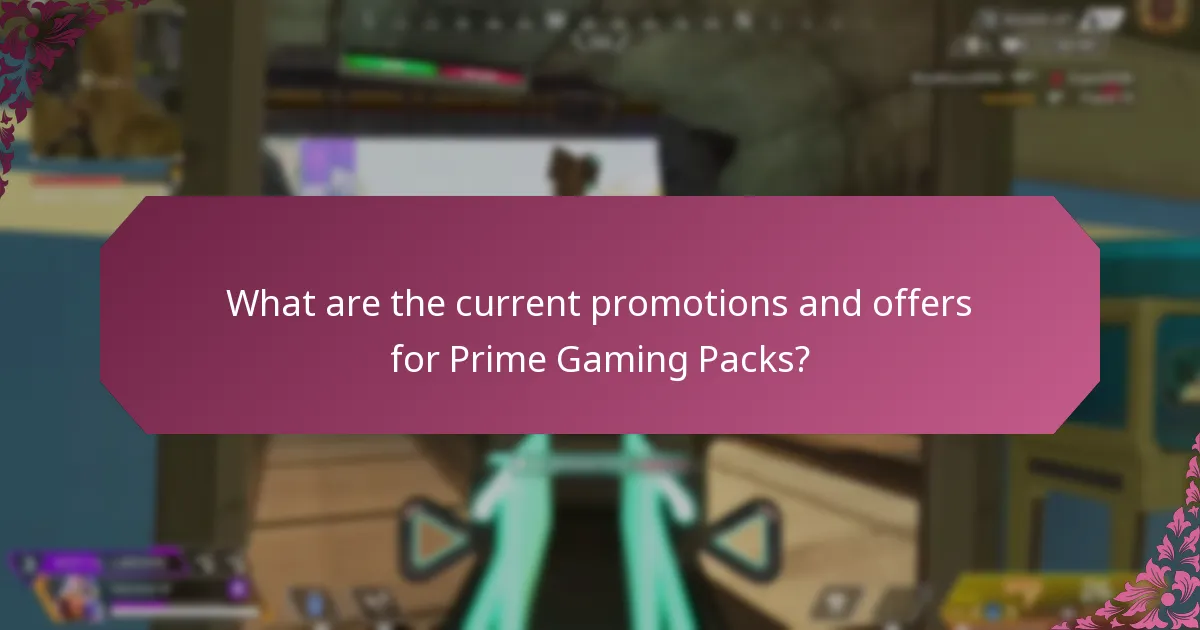 What are the current promotions and offers for Prime Gaming Packs?