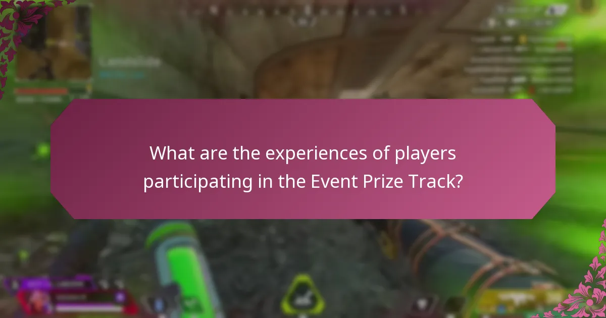 What are the best practices for maximizing participation in the Event Prize Track?