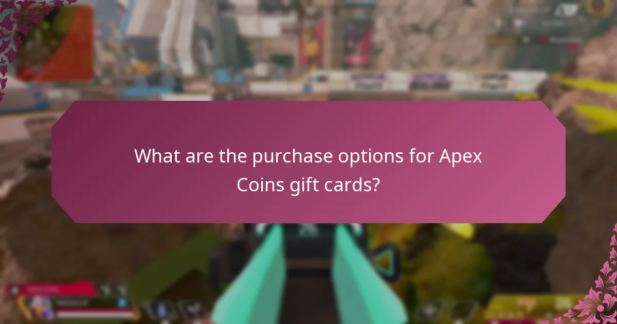 Which payment methods can I use to buy Apex Coins gift cards?