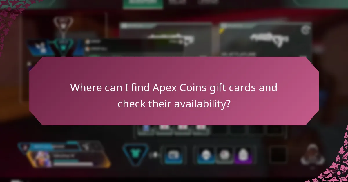 Where can I find Apex Coins gift cards and check their availability?
